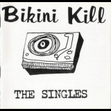Bikini Kill - The Singles '1998