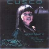 Cusco - Apurimac II - Return To Ancient America '1989