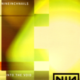 Nine Inch Nails - Into The Void '1999
