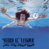 Weird Al Yankovic - Off The Deep End '1992