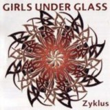 Girls Under Glass - Zyklus '2005