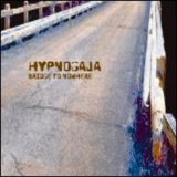 Hypnogaja - Bridge To Nowhere '2003