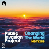 Public Invasion Project - Changing The World '2018
