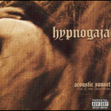 Hypnogaja -  Acoustic Sunset-Live At The Longhouse '2006