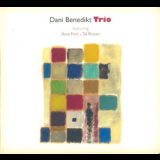 Dani Benedict Trio - Dani Benedict Trio '2011