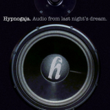 Hypnogaja - Audio From Last Night's Dream '2007