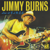 Jimmy Burns - Live At B.l.u.e.s. '2007