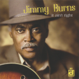 Jimmy Burns - It Ain't Right '2015