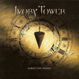 Ivory Tower - Subjective Enemy '2008