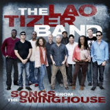 Lao Tizer Band - Songs From The Swinghouse '2018