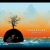 Passafire - Submersible '2007