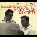 Mel Torme & The Marty Paich Dek-tette - The 1956 Torme-paich Legendary Sessions '1956