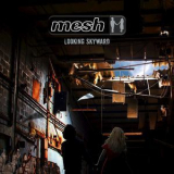 Mesh - Looking Skyward  (CD1) '2016