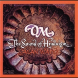 Watts, Alan - Om - The Sound Of Hinduism '1967