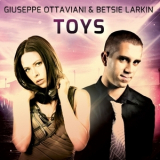 Giuseppe Ottaviani & Betsie Larkin - Toys '2014