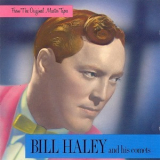 Bill Haley & The Comets - From The Original Master Tapes '1985