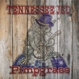 Tennessee Jed - Pimpgrass '2018