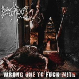 Dying Fetus - Wrong One To Fuck With '2017