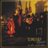 Eldkvarn - Lyckliga Tider (CD5) '2012