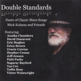 Mick Kolassa & Friends - Double Standards '2018