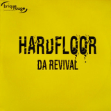 Hardfloor - Da Revival  '2003