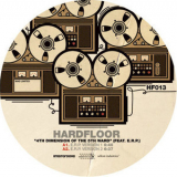 Hardfloor & E.r.p. - 4th Dimension Of The 5th Ward  '2011