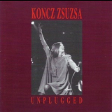 Koncz Zsuzsa - Unplugged  '1995