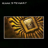 Mark Stewart - Mark Stewart '1987