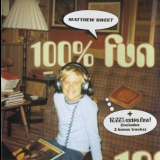 Matthew Sweet - 100 Percent Fun '1995