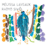 Melissa Laveaux - Radyo Siwel '2018