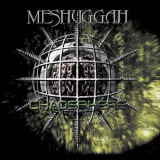 Meshuggah - Chaosphere  '1998