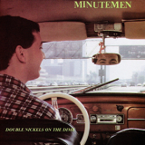 Minutemen - Double Nickels On The Dime '1984