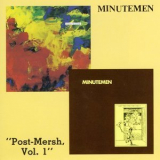 Minutemen - Post-mersh, Vol. 1 '1987