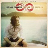 Jake Owen - Days Of Gold (Deluxe Edition) '2013