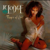 J. C. Lodge - Tropic Of Love '1992