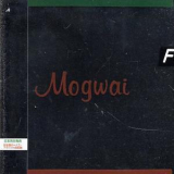 Mogwai - Happy Songs For Happy People  '2003