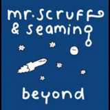 Mr. Scruff - Beyond [CDS] '2002