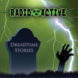Radioactive - Dreadtime Stories '2018