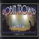 Robin Trower - Rt@ Ro.08  (2CD) '2009