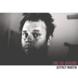 Jeffrey Martin - One Go Around '2017