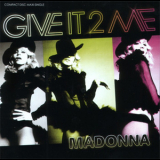 Madonna - Give It 2 Me (USA CDM) '2008