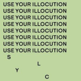 S.L.Y.C. - Use Your Illocution '2018