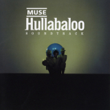 Muse - Hullabaloo (2CD) '2002