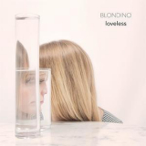 Blondino - Loveless '2018