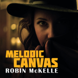 Robin Mckelle - Melodic Canvas '2018