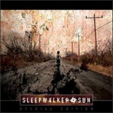 Sleepwalker Sun - Sleepwalker Sun '2005