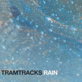 Tramtracks - Rain '2008