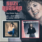 Suzi Quatro - If You Knew Suzi... + Suzi... And Other Four Letter Words '2007