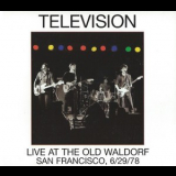 Television - Live At The Old Waldorf '2003