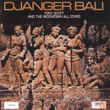 Tony Scott & The Indonesian Allstars - Djanger Bali '1967